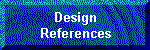 Design References