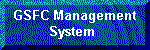 GSFC Management System